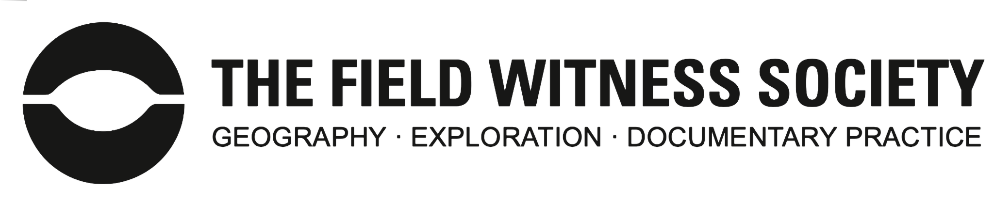 The Field Witness Society — Geography · Exploration · Documentary Practice
